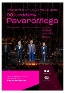 „90. urodziny Pavarottiego” Koncert gwiazd z Arena di Verona 2025 (2D/napisy)